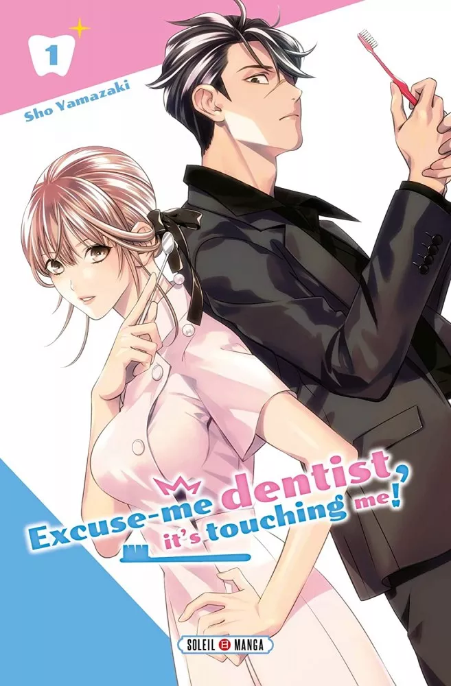 Excuse-me Dentist, it's Touching me!